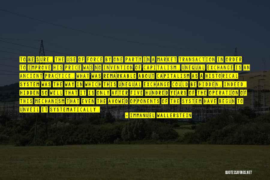 Farwah Entezari Quotes By Immanuel Wallerstein
