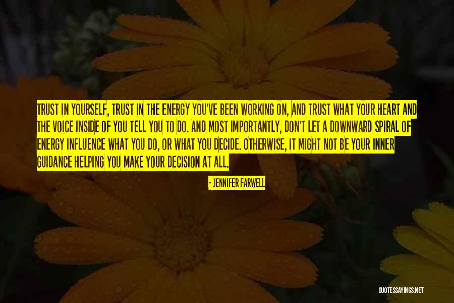 Farwell Quotes By Jennifer Farwell Farwell Quotes By Jennifer Farwell