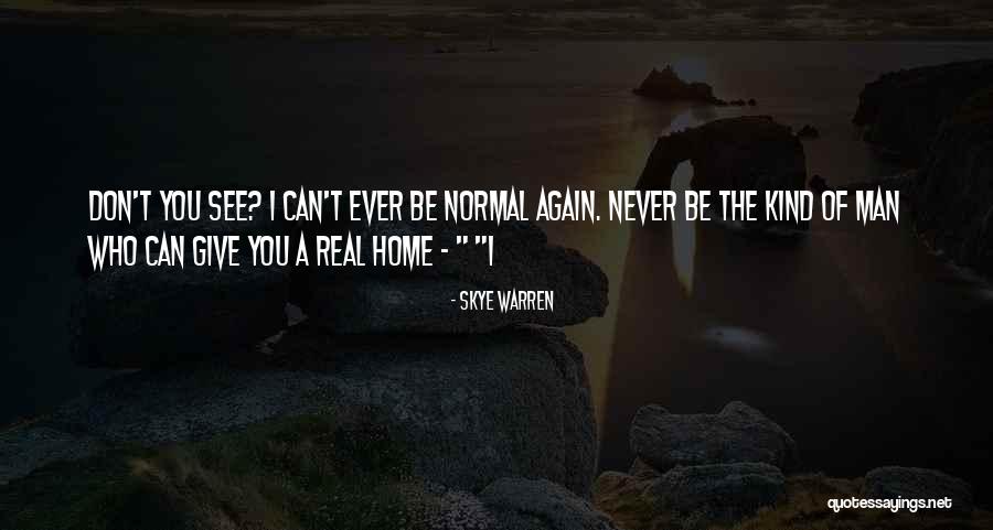 Farworld Books Quotes By Skye Warren Farworld Books Quotes By Skye Warren