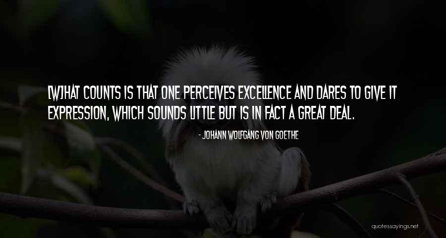 Farzana Aziz Quotes By Johann Wolfgang Von Goethe Farzana Aziz Quotes By Johann Wolfgang Von Goethe