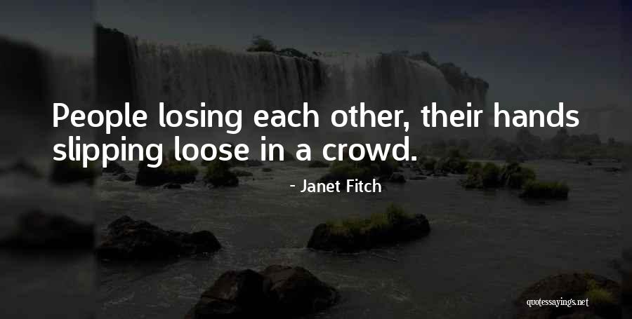 Fasado Apdailos Quotes By Janet Fitch Fasado Apdailos Quotes By Janet Fitch