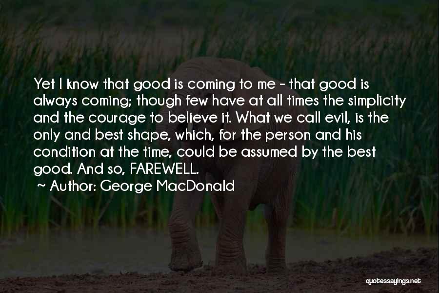 Fasaria Gia Quotes By George MacDonald