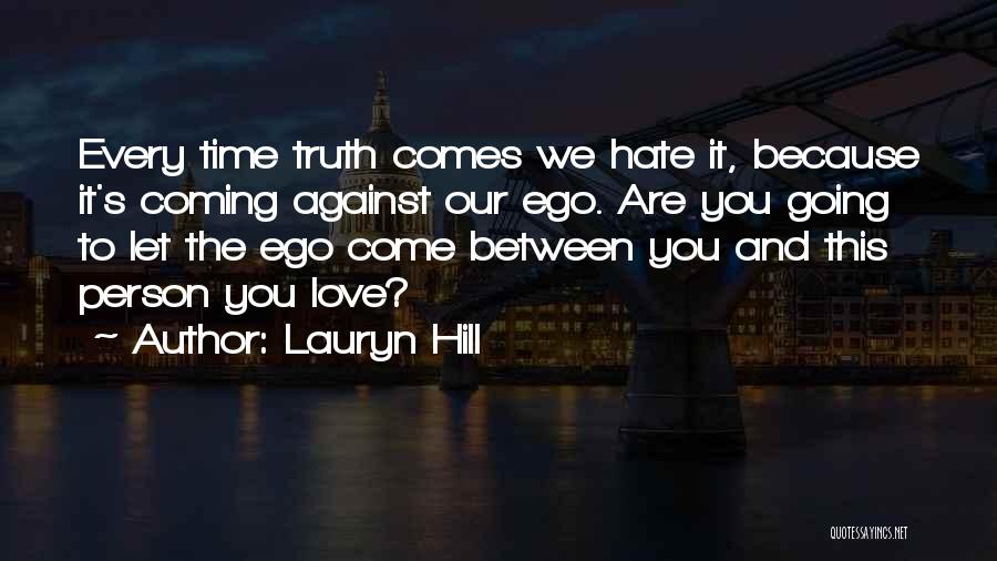 Faschang Quotes By Lauryn Hill