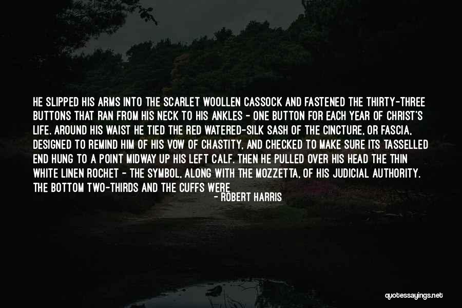 Fascia Quotes By Robert Harris