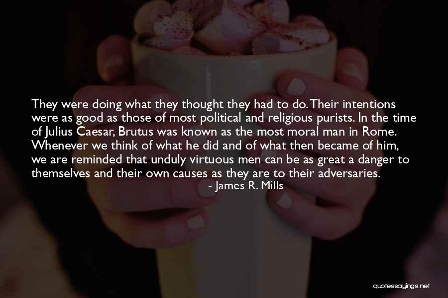 Fascinados Por Quotes By James R. Mills Fascinados Por Quotes By James R. Mills