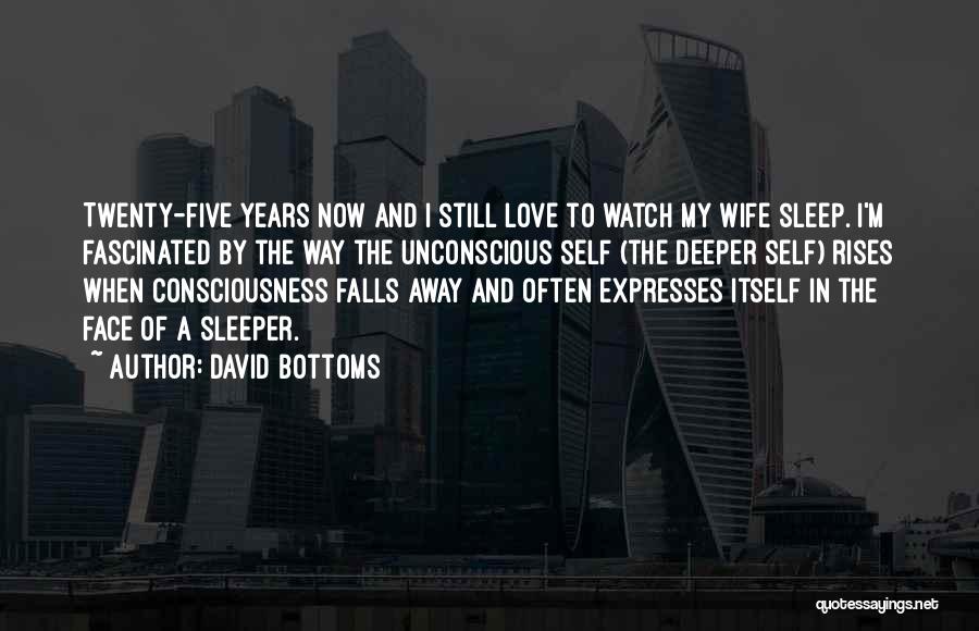 Fascinated Love Quotes By David Bottoms