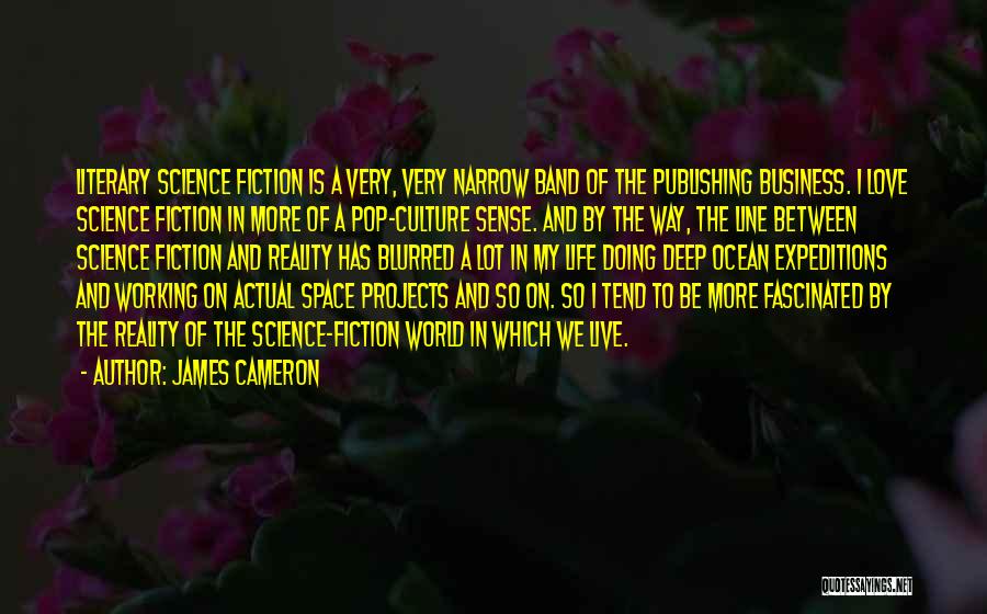 Fascinated Love Quotes By James Cameron