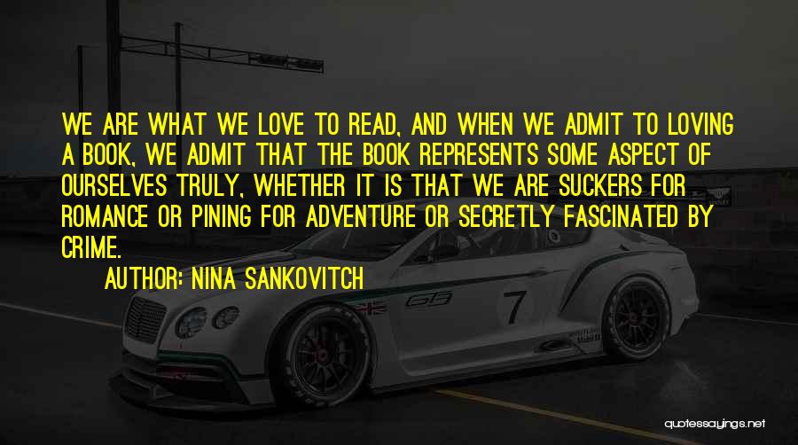 Fascinated Love Quotes By Nina Sankovitch
