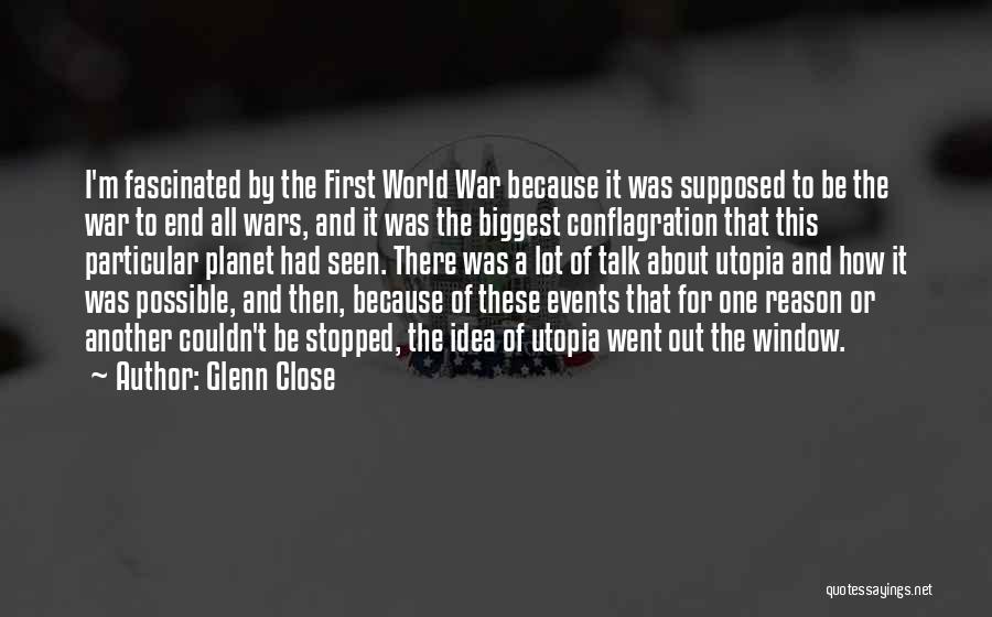 Fascinated Quotes By Glenn Close