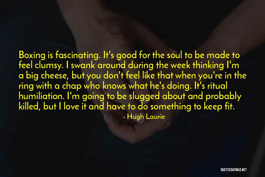 Fascinating Love Quotes By Hugh Laurie Fascinating Love Quotes By Hugh Laurie