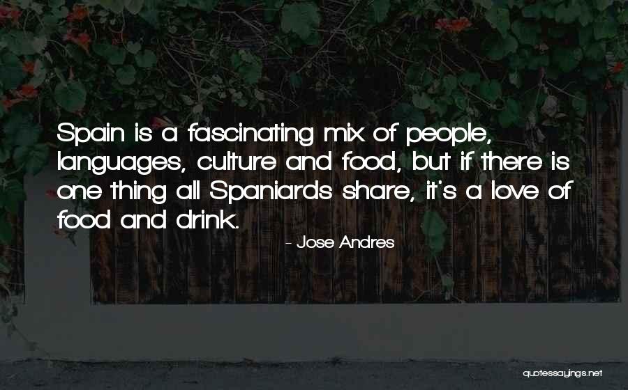 Fascinating Love Quotes By Jose Andres Fascinating Love Quotes By Jose Andres