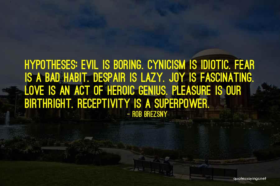 Fascinating Love Quotes By Rob Brezsny Fascinating Love Quotes By Rob Brezsny