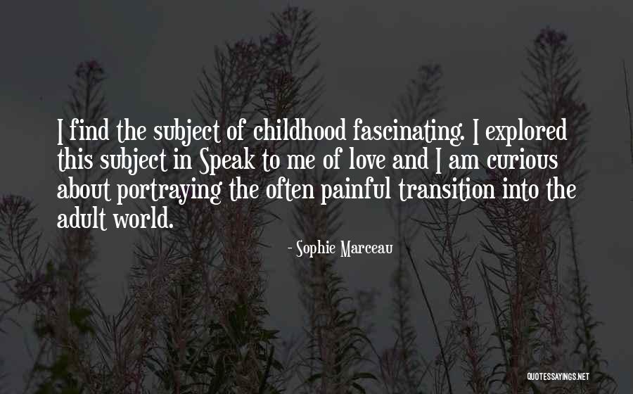 Fascinating Love Quotes By Sophie Marceau Fascinating Love Quotes By Sophie Marceau