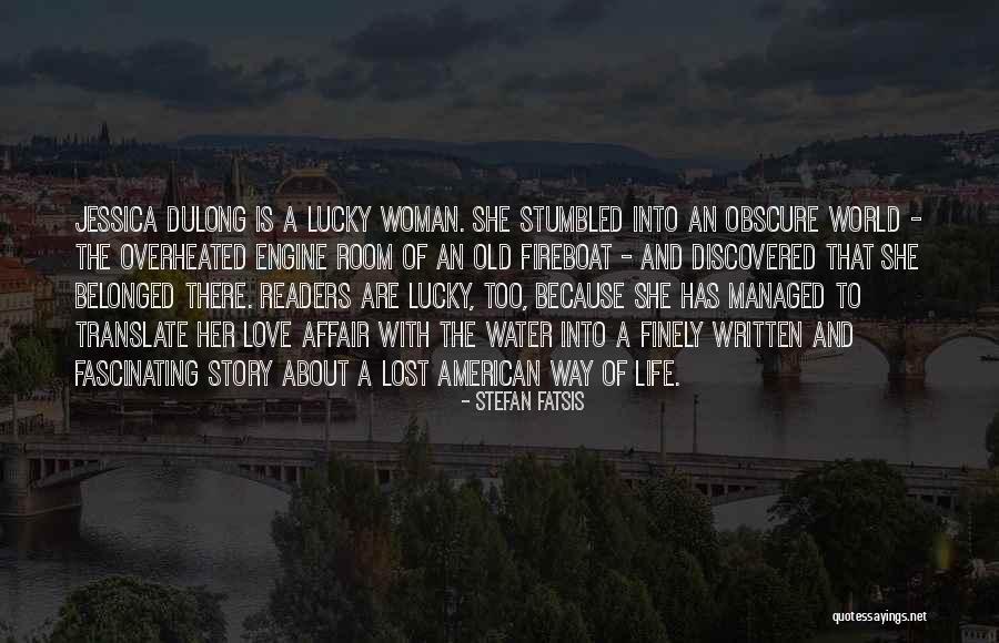 Fascinating Love Quotes By Stefan Fatsis Fascinating Love Quotes By Stefan Fatsis