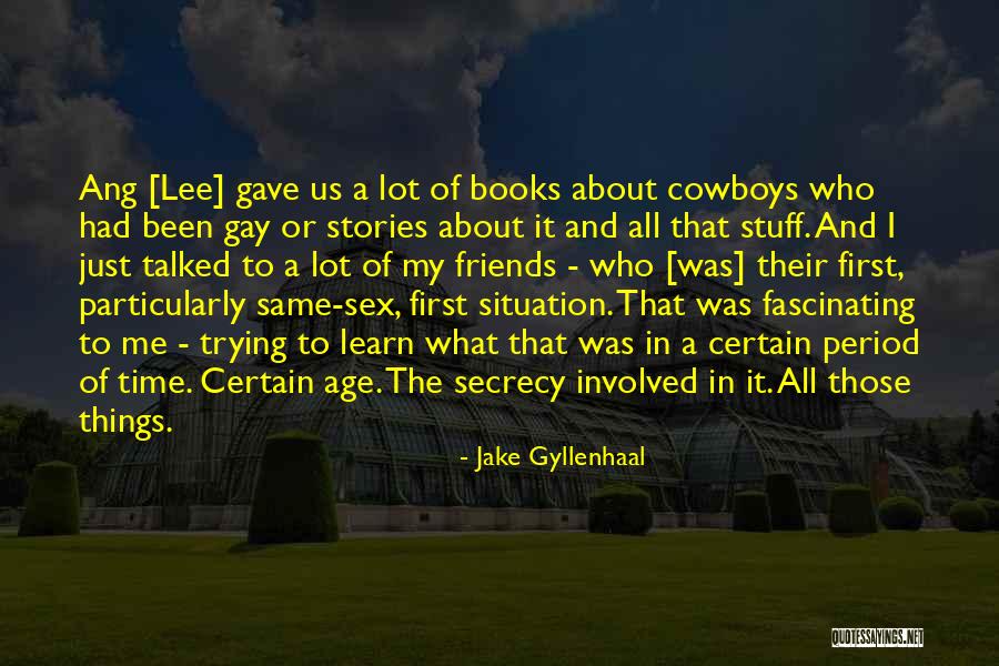 Fascinating Me Quotes By Jake Gyllenhaal Fascinating Me Quotes By Jake Gyllenhaal