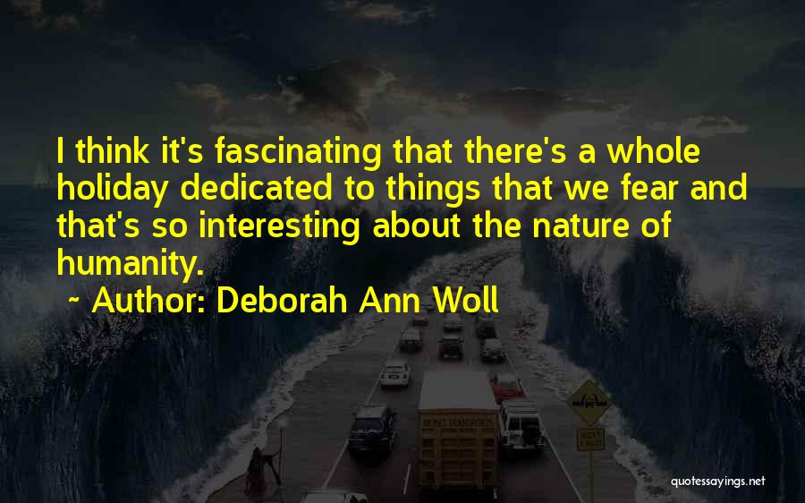 Fascinating Nature Quotes By Deborah Ann Woll