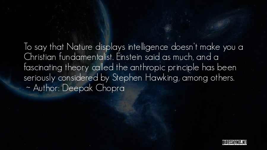 Fascinating Nature Quotes By Deepak Chopra
