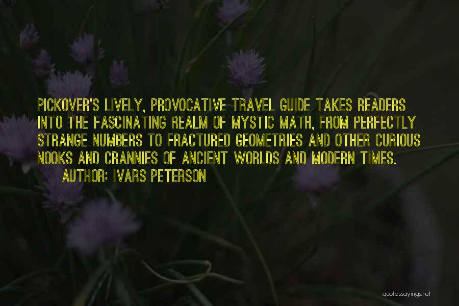 Fascinating Travel Quotes By Ivars Peterson