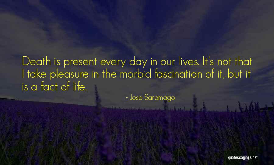 Fascination For Or With Quotes By Jose Saramago Fascination For Or With Quotes By Jose Saramago
