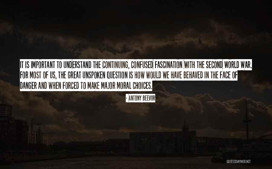 Fascination It Quotes By Antony Beevor Fascination It Quotes By Antony Beevor