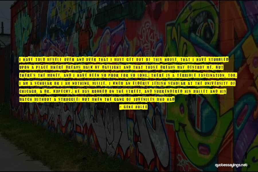 Fascination Street Quotes By Gene Wolfe Fascination Street Quotes By Gene Wolfe