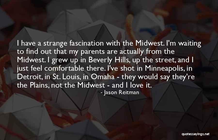 Fascination Street Quotes By Jason Reitman Fascination Street Quotes By Jason Reitman