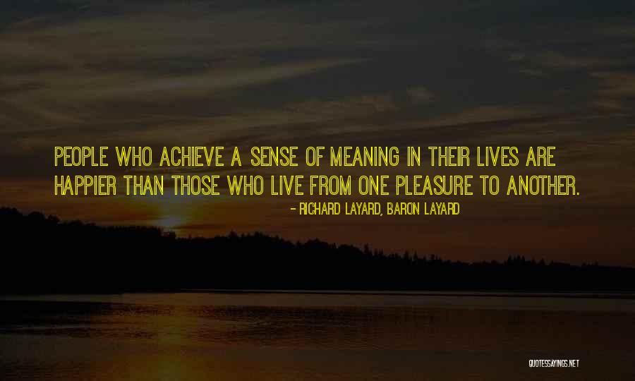 Fascinations Scottsdale Quotes By Richard Layard, Baron Layard Fascinations Scottsdale Quotes By Richard Layard, Baron Layard