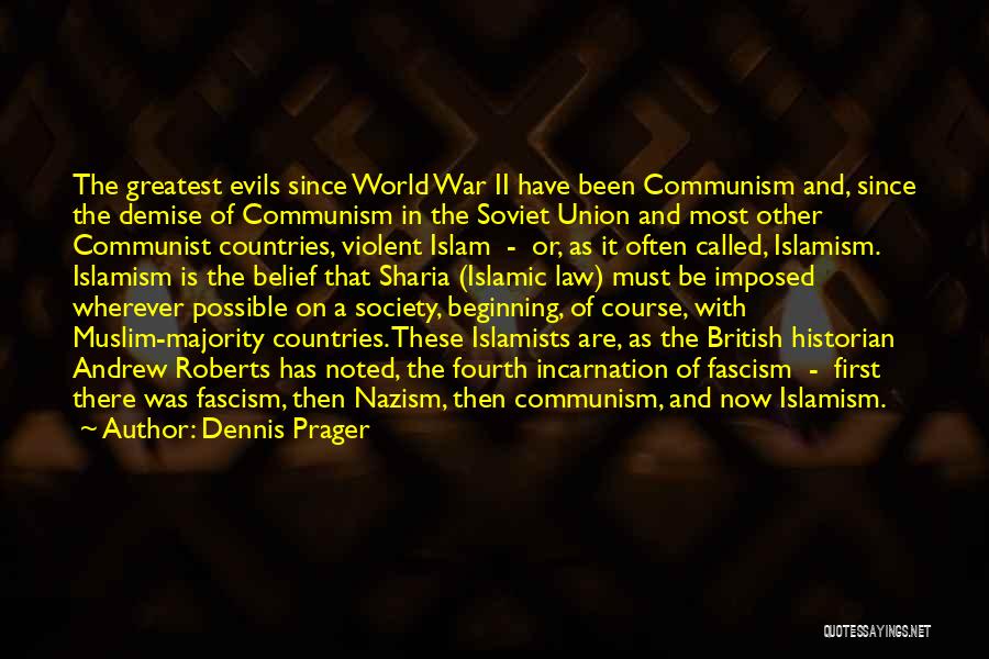 Fascism And Nazism Quotes By Dennis Prager