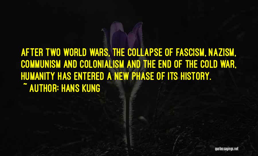 Fascism And Nazism Quotes By Hans Kung