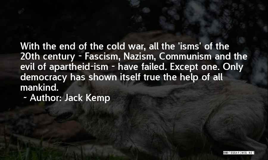 Fascism And Nazism Quotes By Jack Kemp