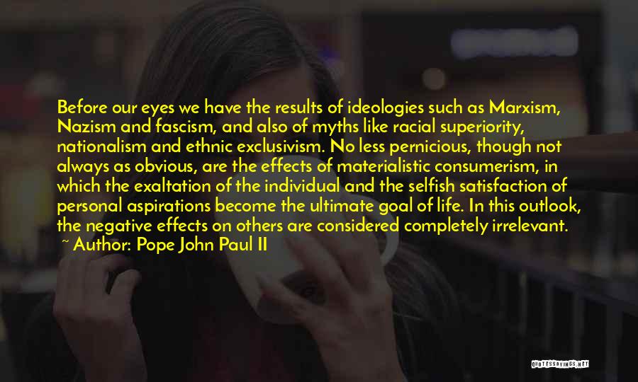 Fascism And Nazism Quotes By Pope John Paul II