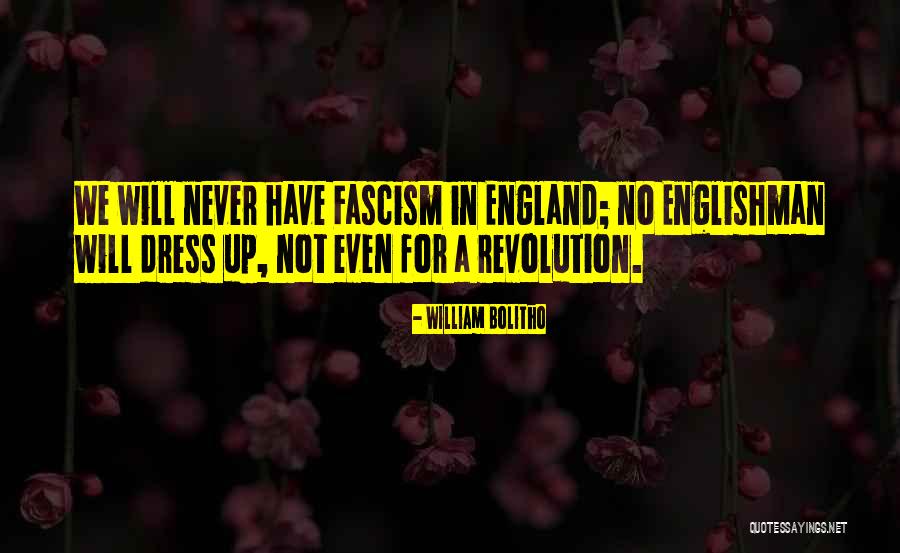 Fascism In England Quotes By William Bolitho Fascism In England Quotes By William Bolitho