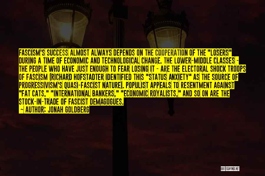 Fascism Quotes By Jonah Goldberg