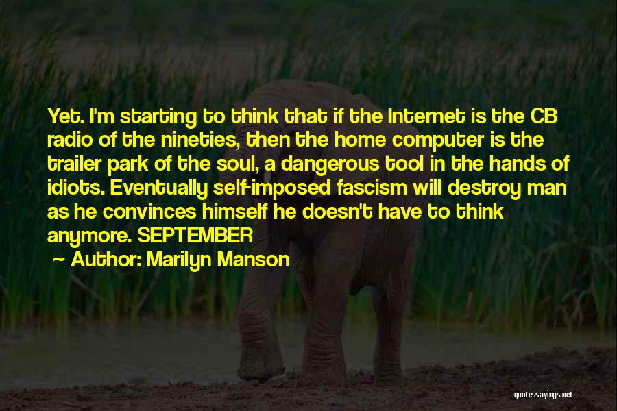 Fascism Quotes By Marilyn Manson