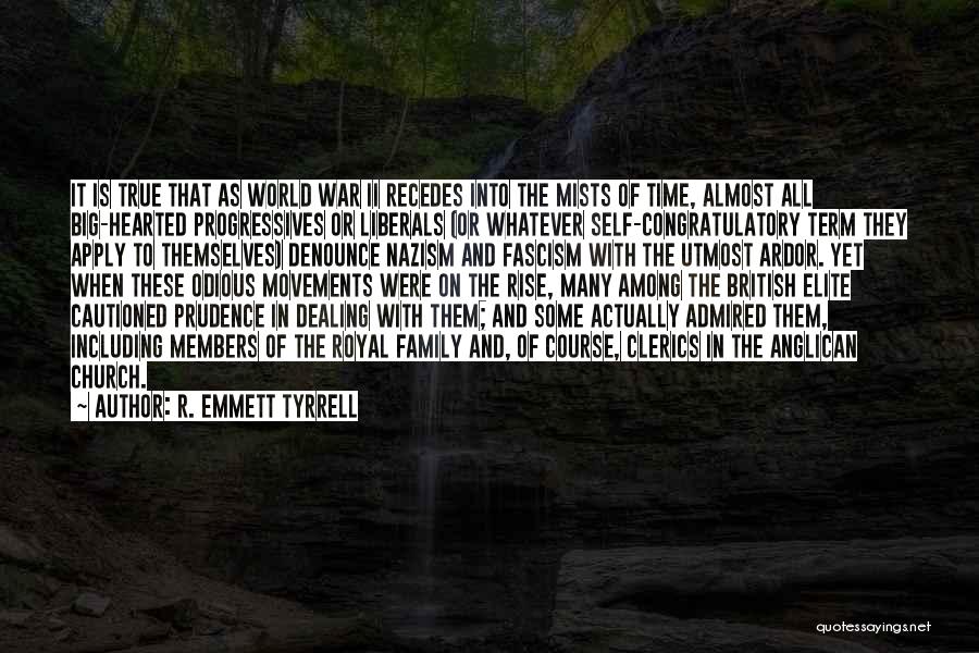 Fascism Quotes By R. Emmett Tyrrell