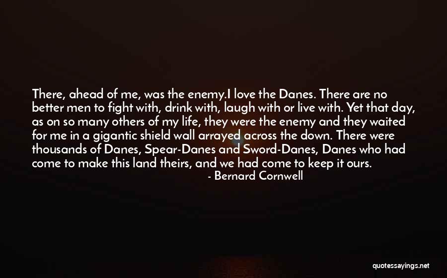 Fascite Plantar Quotes By Bernard Cornwell Fascite Plantar Quotes By Bernard Cornwell