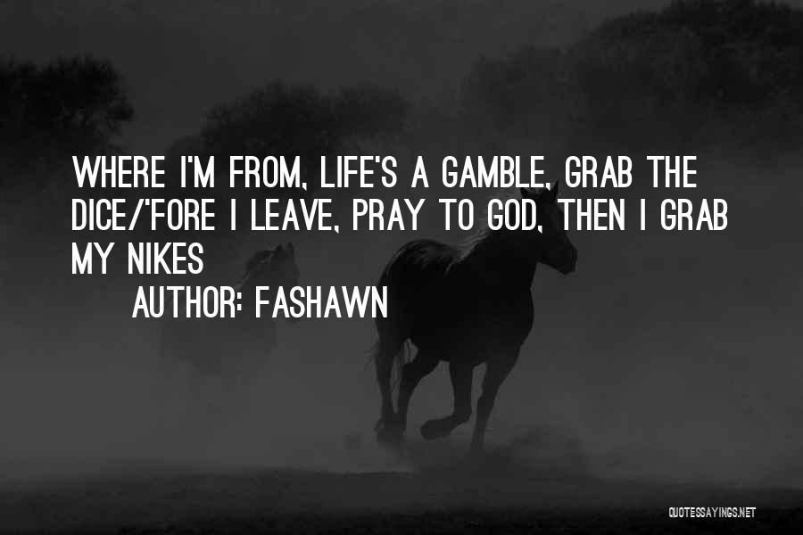 Fashawn Quotes 738542