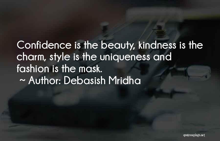 Fashion And Confidence Quotes By Debasish Mridha
