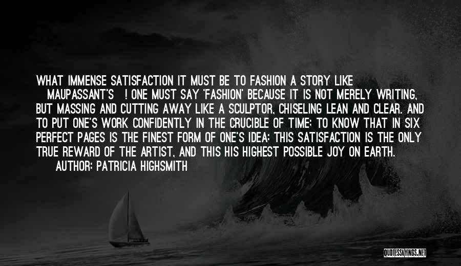 Fashion And Confidence Quotes By Patricia Highsmith