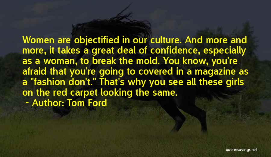 Fashion And Confidence Quotes By Tom Ford