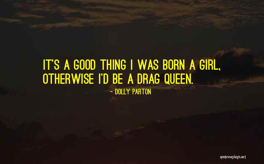 Fashion And Gender Quotes By Dolly Parton Fashion And Gender Quotes By Dolly Parton