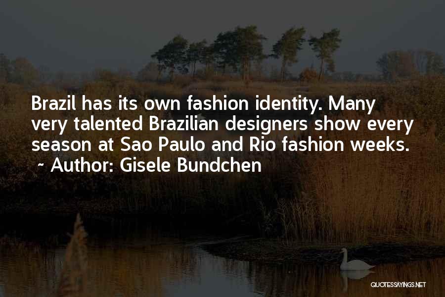 Fashion And Identity Quotes By Gisele Bundchen