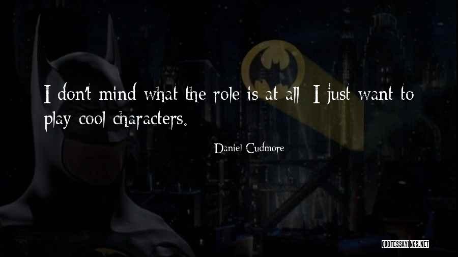 Fashion And Individuality Quotes By Daniel Cudmore Fashion And Individuality Quotes By Daniel Cudmore