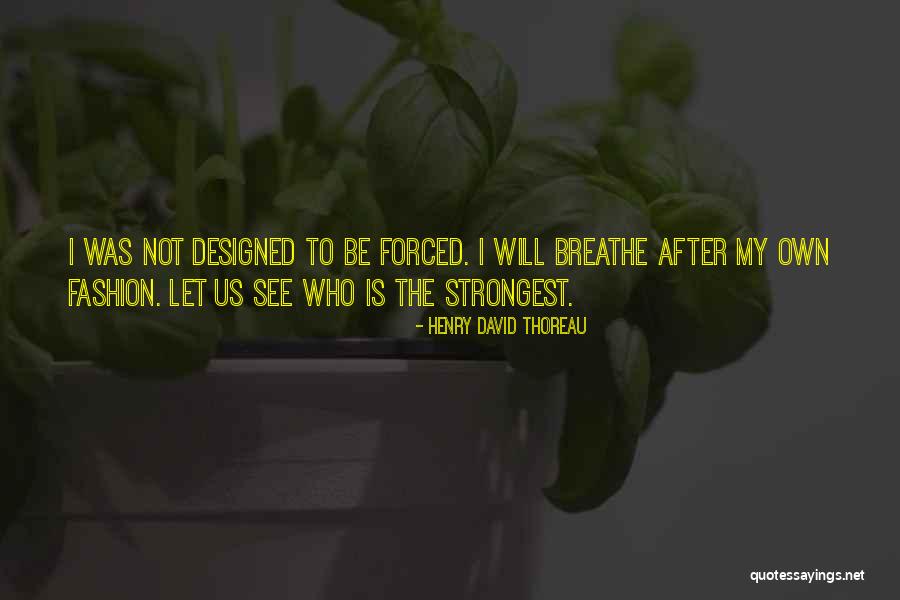Fashion And Individuality Quotes By Henry David Thoreau Fashion And Individuality Quotes By Henry David Thoreau