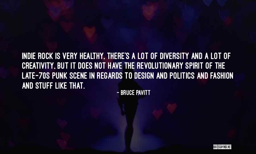 Fashion And Politics Quotes By Bruce Pavitt