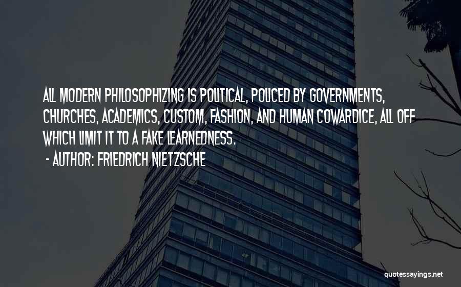 Fashion And Politics Quotes By Friedrich Nietzsche