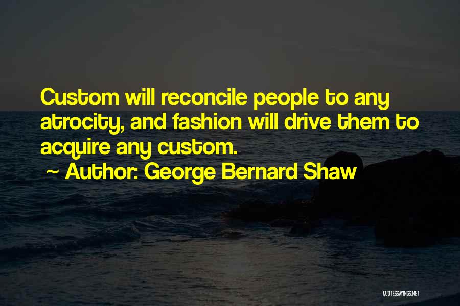Fashion And Politics Quotes By George Bernard Shaw