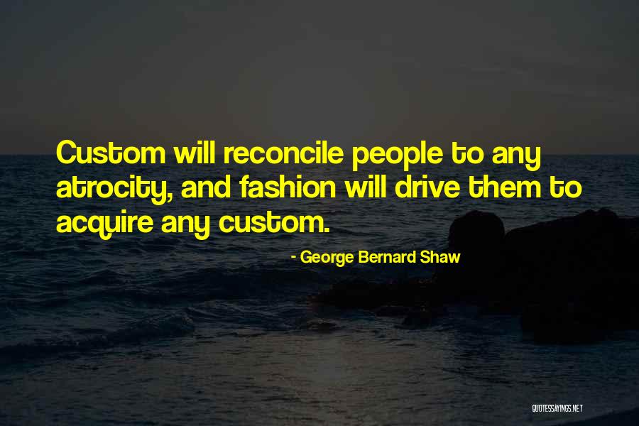 Fashion And Politics Quotes By George Bernard Shaw