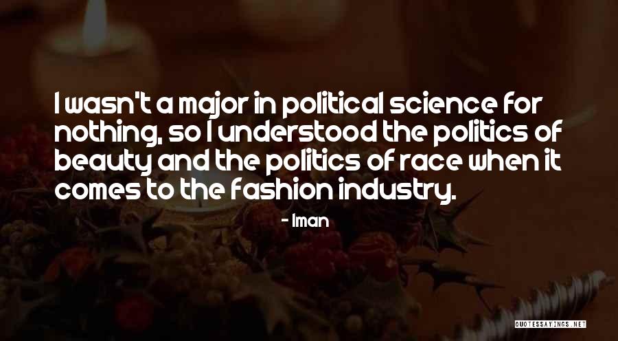 Fashion And Politics Quotes By Iman