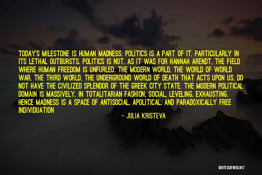 Fashion And Politics Quotes By Julia Kristeva